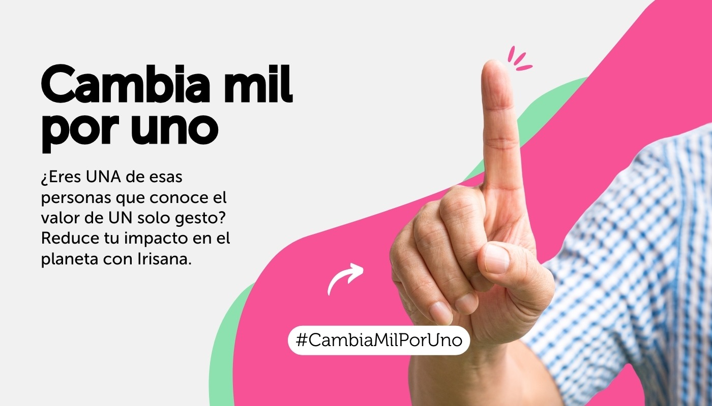 Cambia mil por UNO: la revolución ecológica empieza contigo